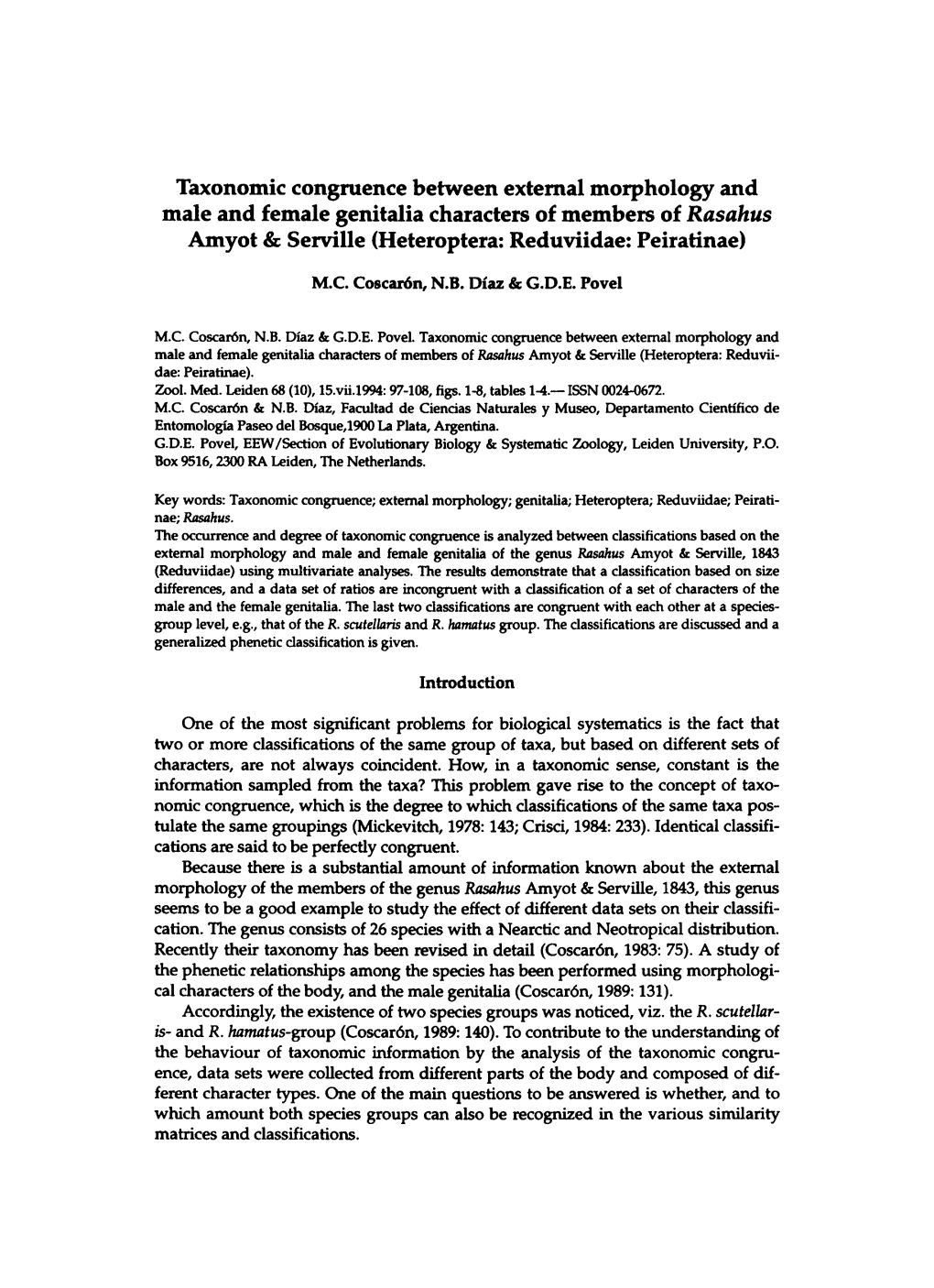 Taxonomic Congruence Between External Morphology and Male and Female Genitalia Characters of Members of Rasahus Amyot & Serv