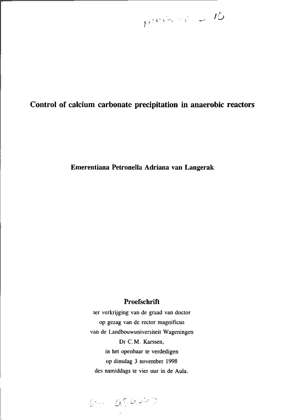 Control of Calcium Carbonate Precipitation in Anaerobic Reactors