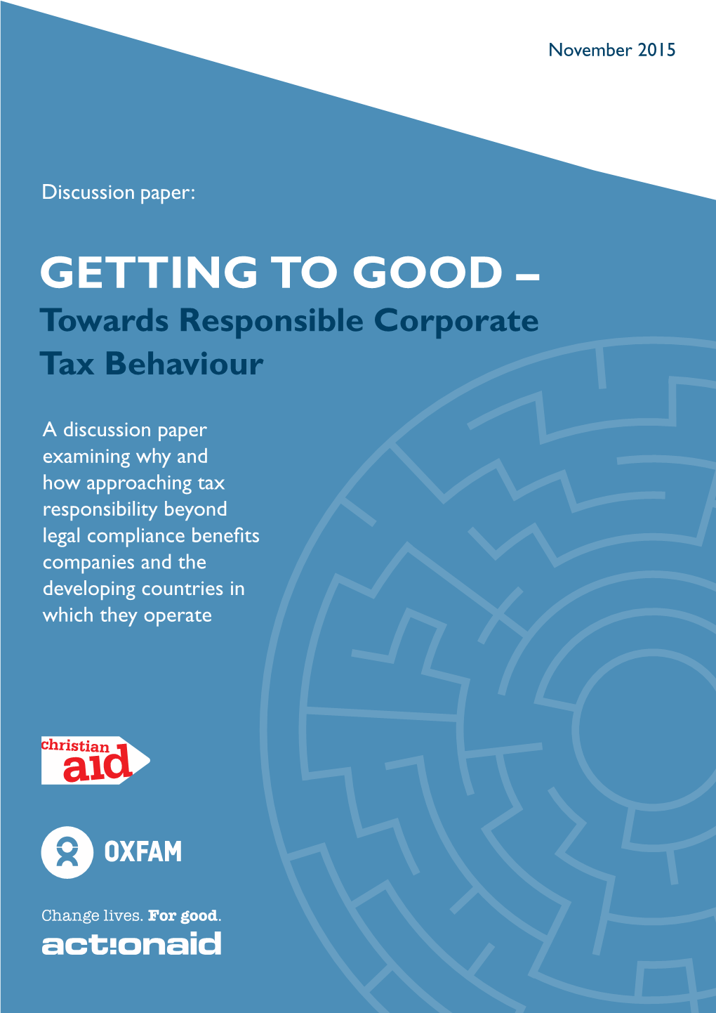 Getting to Good: Towards Responsible Corporate Tax Behaviour