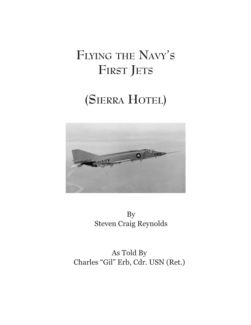 Flying the Navy's First Jets (Sierra Hotel)