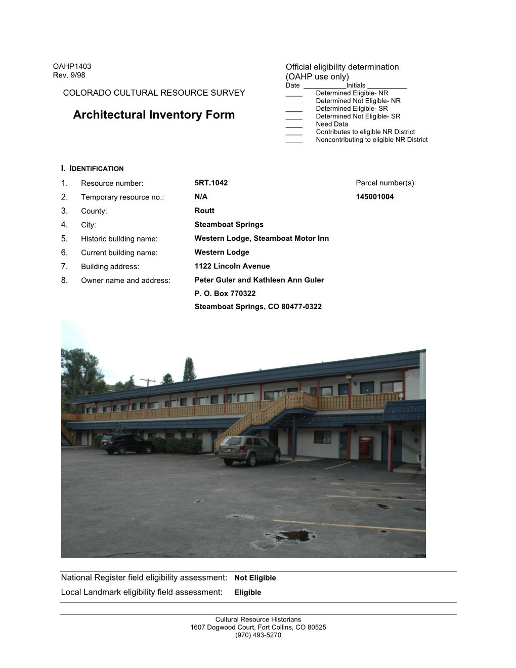 Architectural Inventory Form Determined Not Eligible- SR Need Data Contributes to Eligible NR District Noncontributing to Eligible NR District