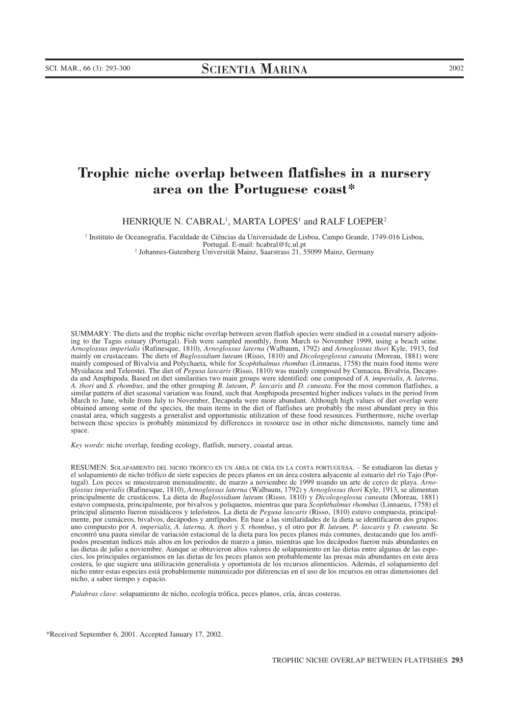 Trophic Niche Overlap Between Flatfishes in a Nursery Area on the Portuguese Coast*