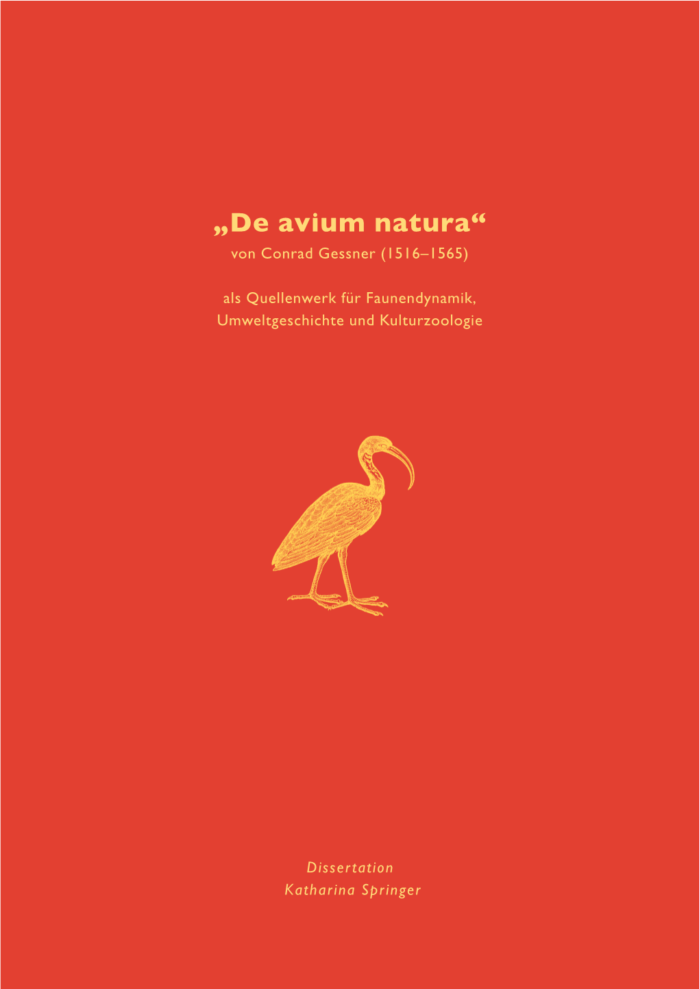 „De Avium Natura“ Von Conrad Gessner (1516–1565)
