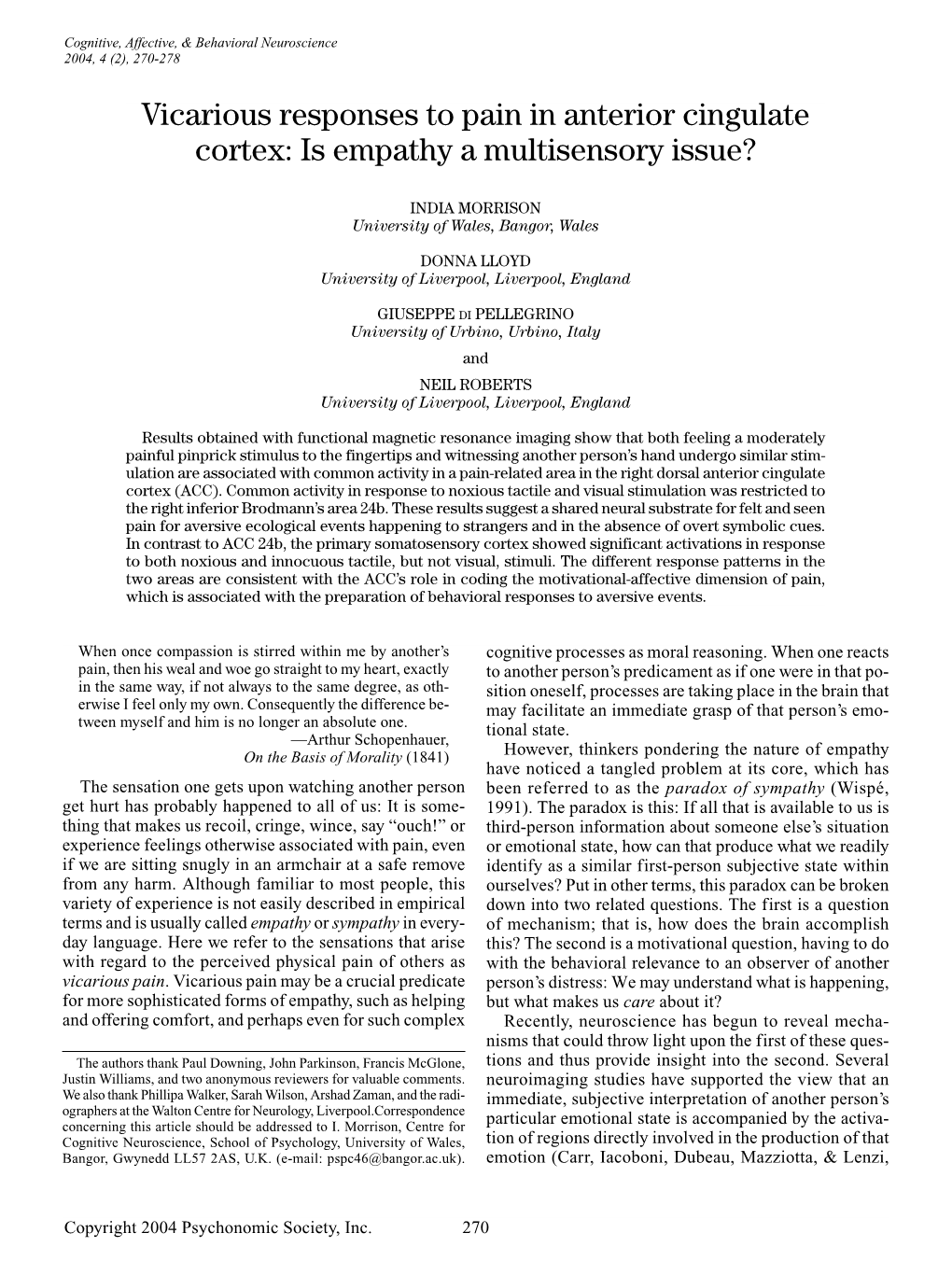 Vicarious Responses to Pain in Anterior Cingulate Cortex: Is Empathy a Multisensory Issue?