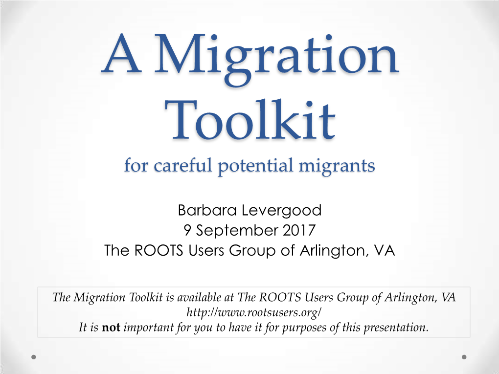 Migration Toolkit for Careful Potential Migrants