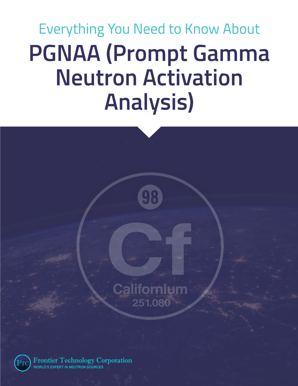 PGNAA (Prompt Gamma Neutron Activation Analysis) Everything You Need to Know About PGNAA (Prompt Gamma Neutron Activation Analysis)