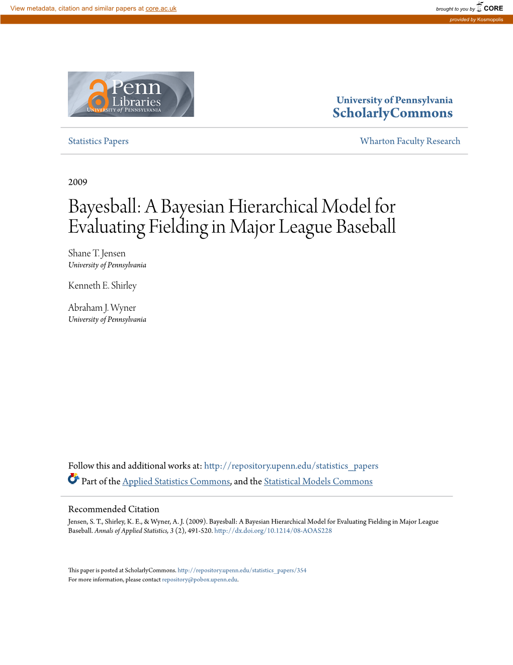 A Bayesian Hierarchical Model for Evaluating Fielding in Major League Baseball Shane T