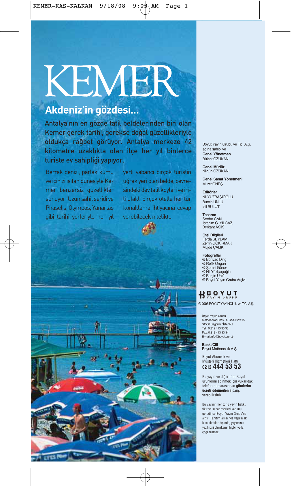 Akdeniz'in Gözdesi