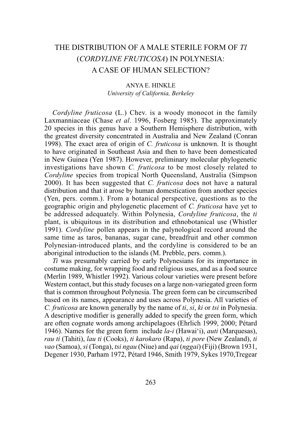 Cordyline Fruticosa) in Polynesia: a Case of Human Selection?