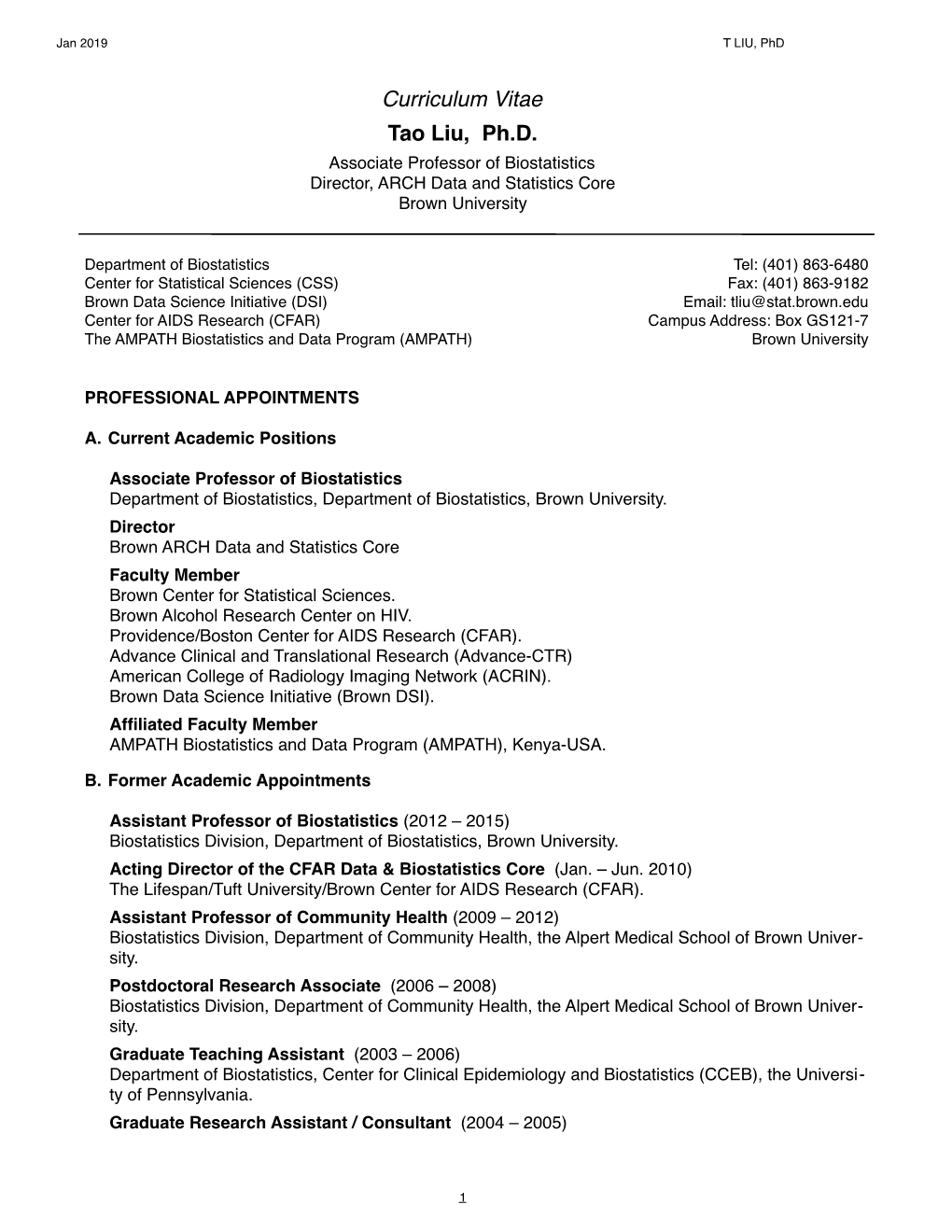 Curriculum Vitae Tao Liu, Ph.D. Associate Professor of Biostatistics Director, ARCH Data and Statistics Core Brown University