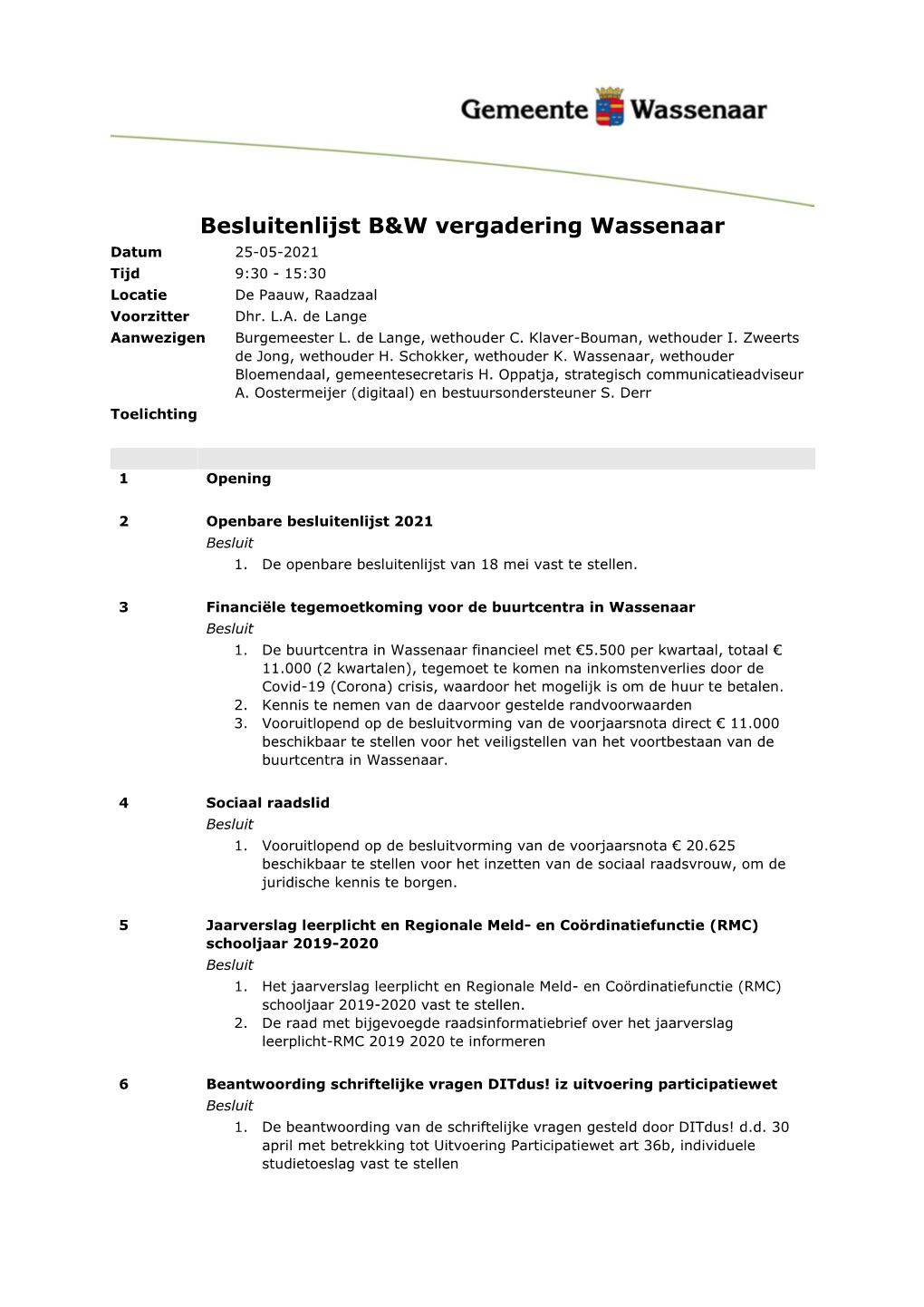 Besluitenlijst B&W Vergadering Wassenaar