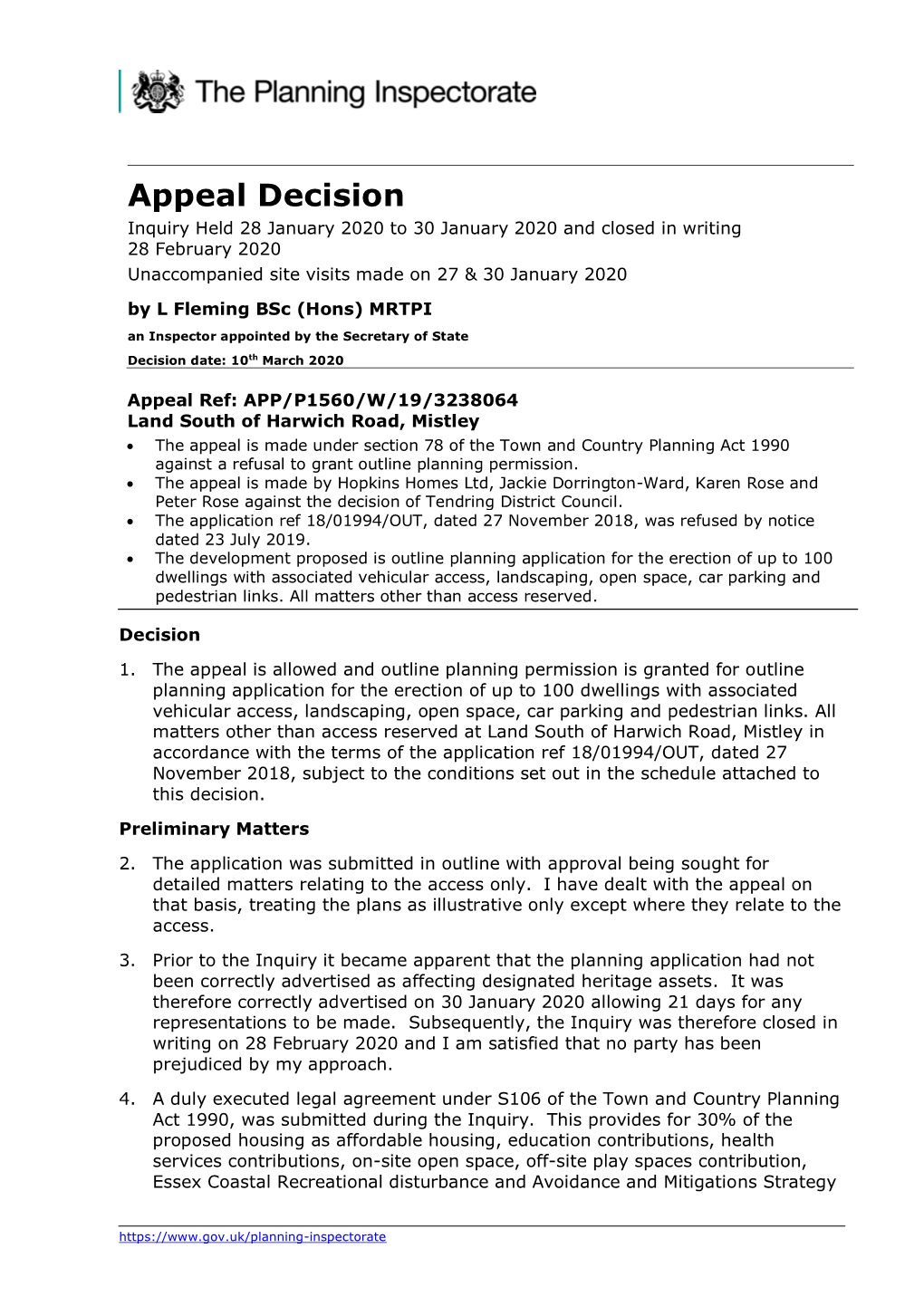 Appeal Decision Inquiry Held 28 January 2020 to 30 January 2020 and Closed in Writing 28 February 2020 Unaccompanied Site Visits Made on 27 & 30 January 2020