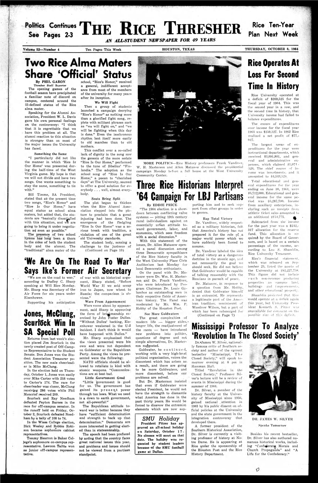 THE RICE THRESHER Plan Next Week an ALL-STUDENT NEWSPAPER for 49 YEARS