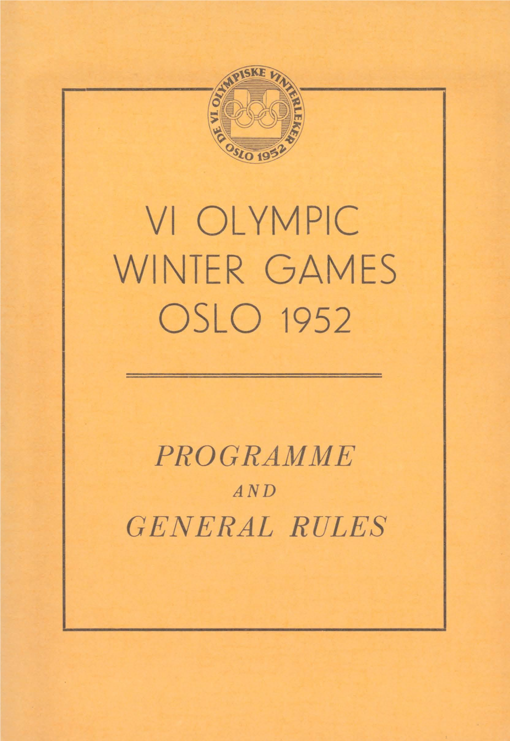 Vi Olympic Winter G a M E S O S L O 1952