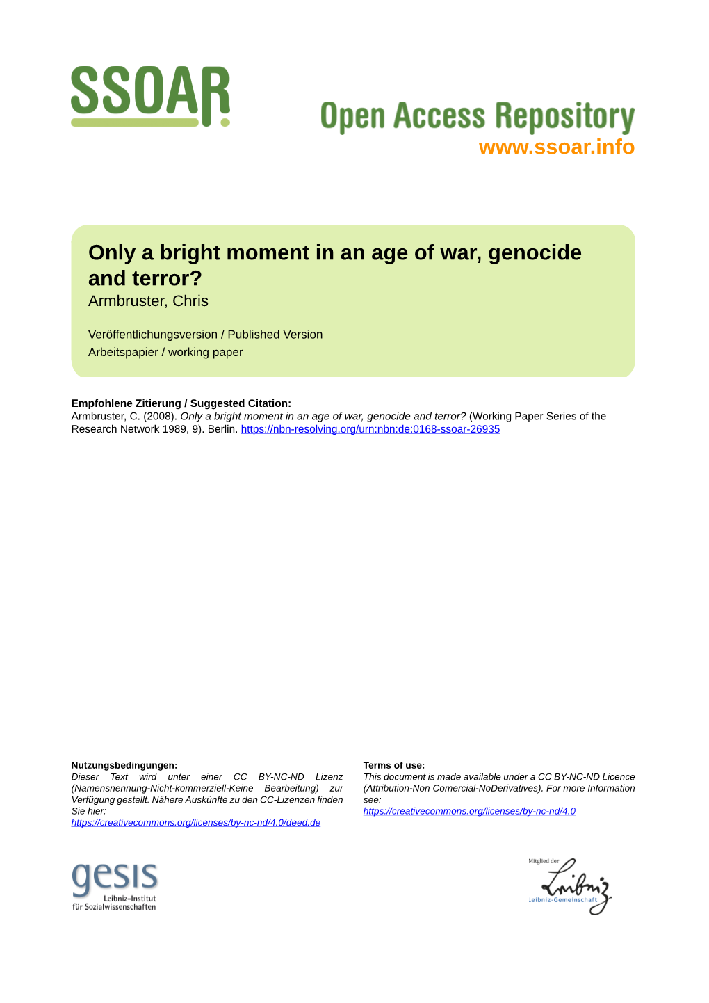 Only a Bright Moment in an Age of War, Genocide and Terror? Armbruster, Chris