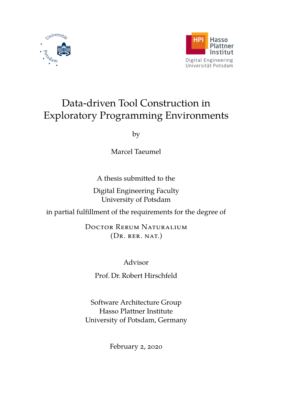 Data-Driven Tool Construction in Exploratory Programming Environments