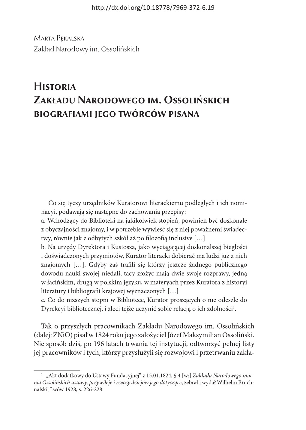 Historia Zakładu Narodowego Im. Ossolińskich Biografiami Jego Twórców Pisana