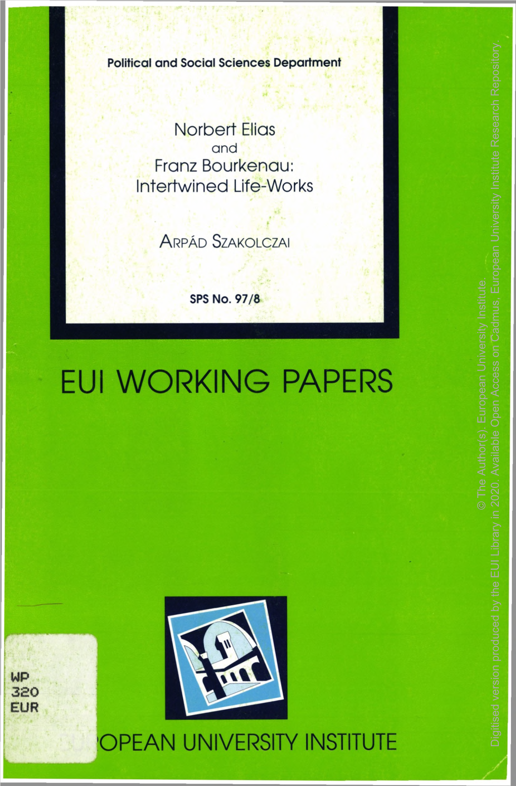 EUI WORKING PAPERS Access European Open Author(S)