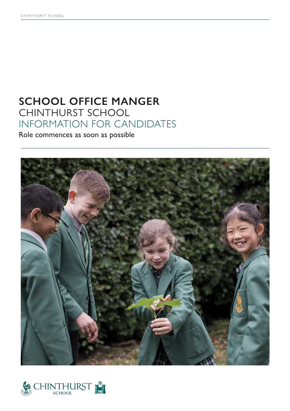 SCHOOL OFFICE MANGER CHINTHURST SCHOOL INFORMATION for CANDIDATES Role Commences As Soon As Possible CHINTHURST SCHOOL
