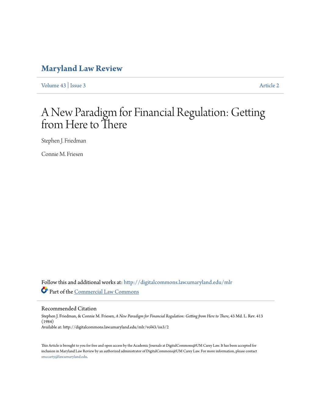 A New Paradigm for Financial Regulation: Getting from Here to There Stephen J