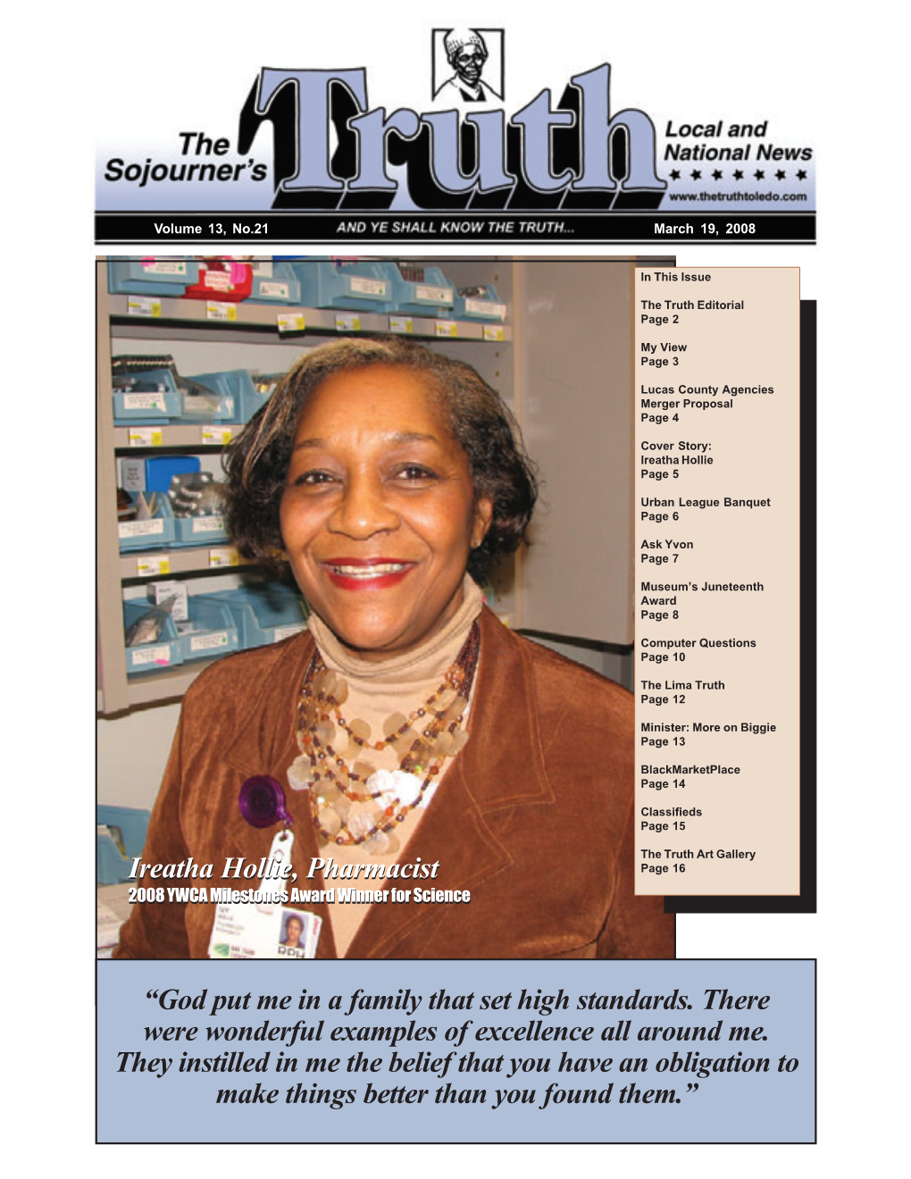 Ireatha Hollie, Pharmacist Page 16 2008 YWCA Milestones Award Winner for Science