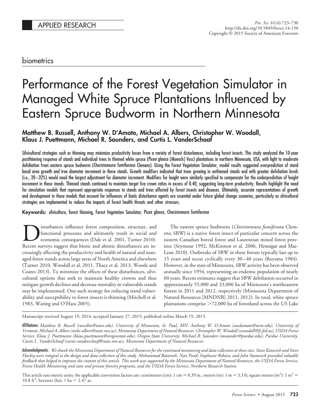 Performance of the Forest Vegetation Simulator in Managed White Spruce Plantations Inﬂuenced by Eastern Spruce Budworm in Northern Minnesota