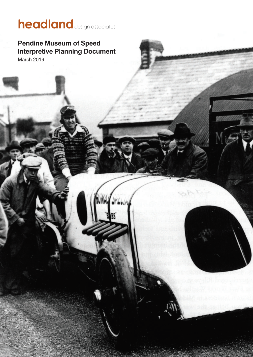 Pendine Museum of Speed Interpretive Planning Document March 2019