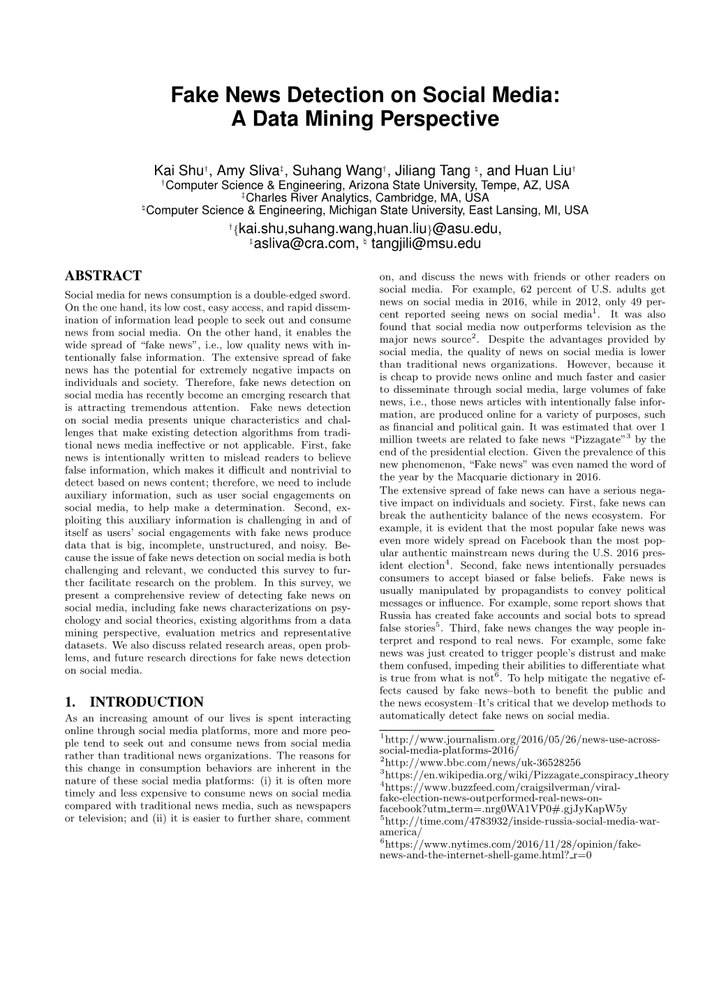 Fake News Detection on Social Media: a Data Mining Perspective