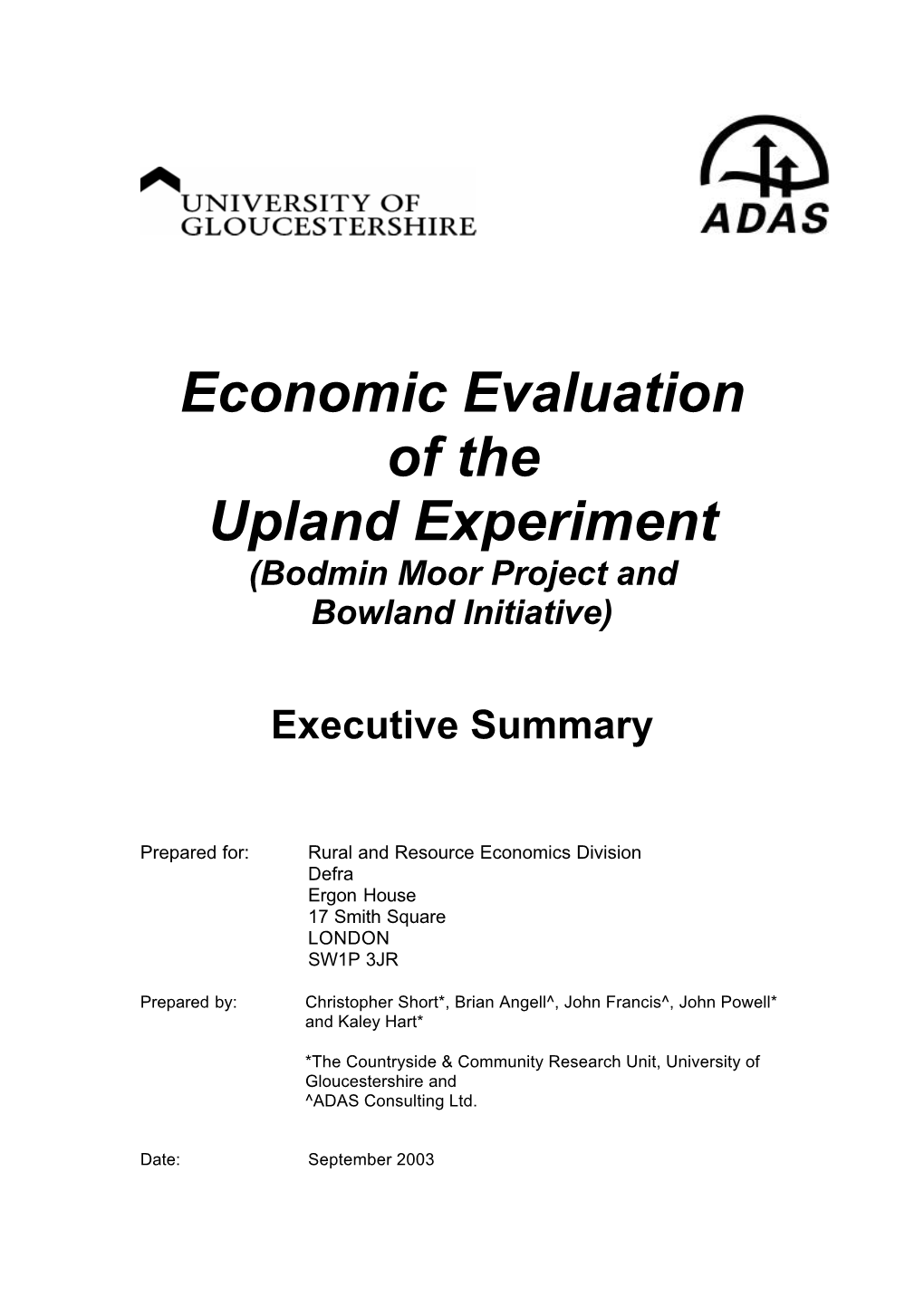 Economic Evaluation of the Upland Experiment (Bodmin Moor Project and Bowland Initiative)