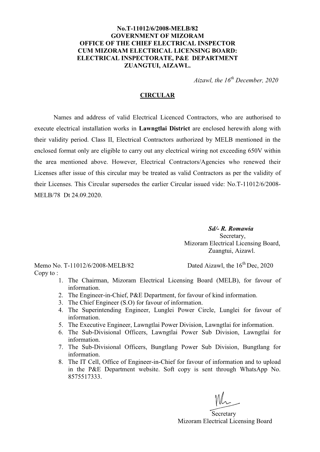 Government of Mizoram Office of the Chief Electrical Inspector Cum Mizoram Electrical Licensing Board: Electrical Inspectorate, P&E Department Zuangtui, Aizawl