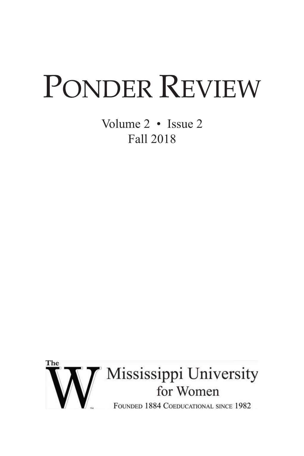 PONDER REVIEW Volume 2 • Issue 2 Fall 2018 PONDER REVIEW