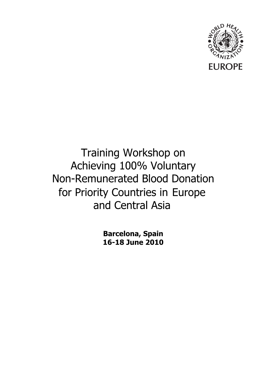 Training Workshop on Achieving 100% Voluntary Non-Remunerated Blood Donation for Priority Countries in Europe and Central Asia