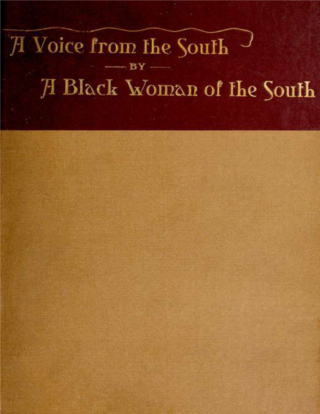 A Voice from the South / by a Black Woman of the South