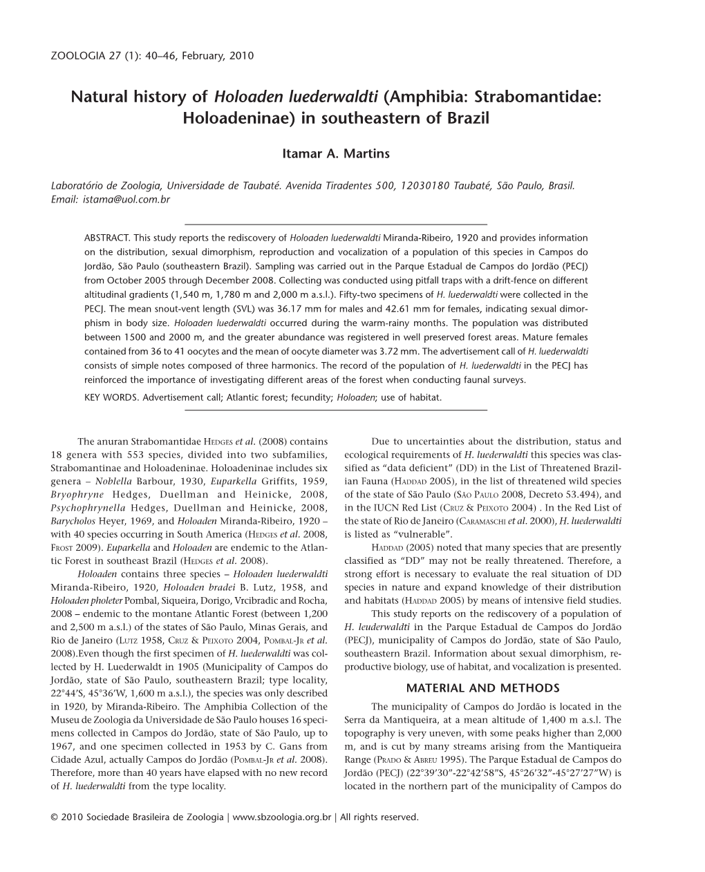 Natural History of Holoaden Luederwaldti (Amphibia: Strabomantidae: Holoadeninae) in Southeastern of Brazil