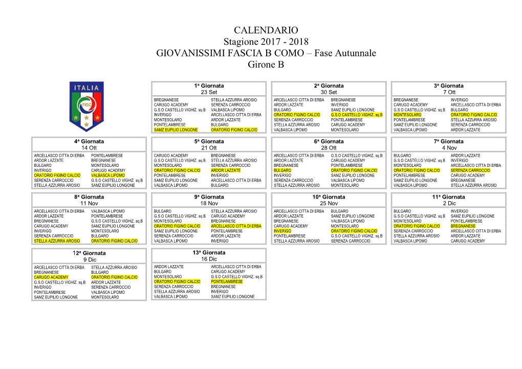 CALENDARIO Stagione 2017 - 2018 GIOVANISSIMI FASCIA B COMO – Fase Autunnale Girone B