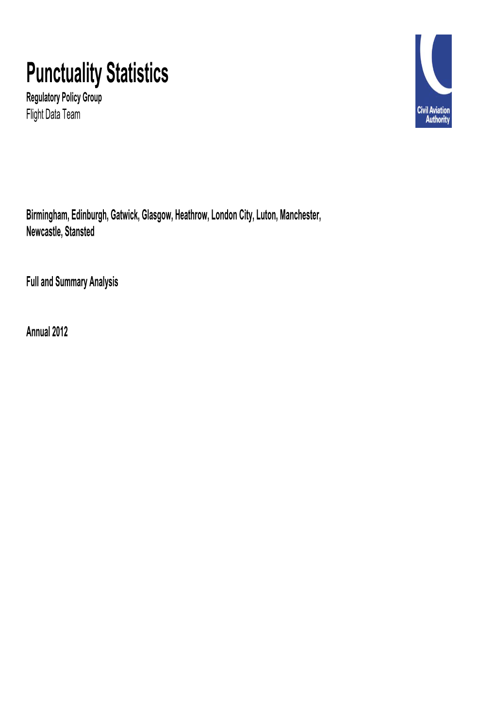 Punctuality Statistics Regulatory Policy Group Flight Data Team