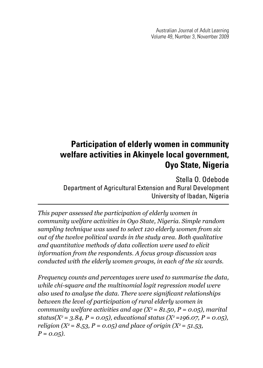 Participation of Elderly Women in Community Welfare Activities in the Major Contributions in Communities (Odebode & Oladeji 2001)