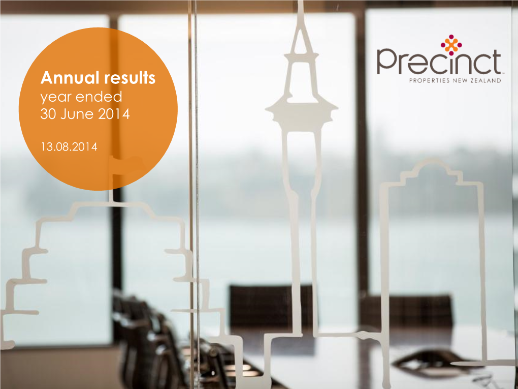 Annual Results Presentation 2014 13 Aug 2014
