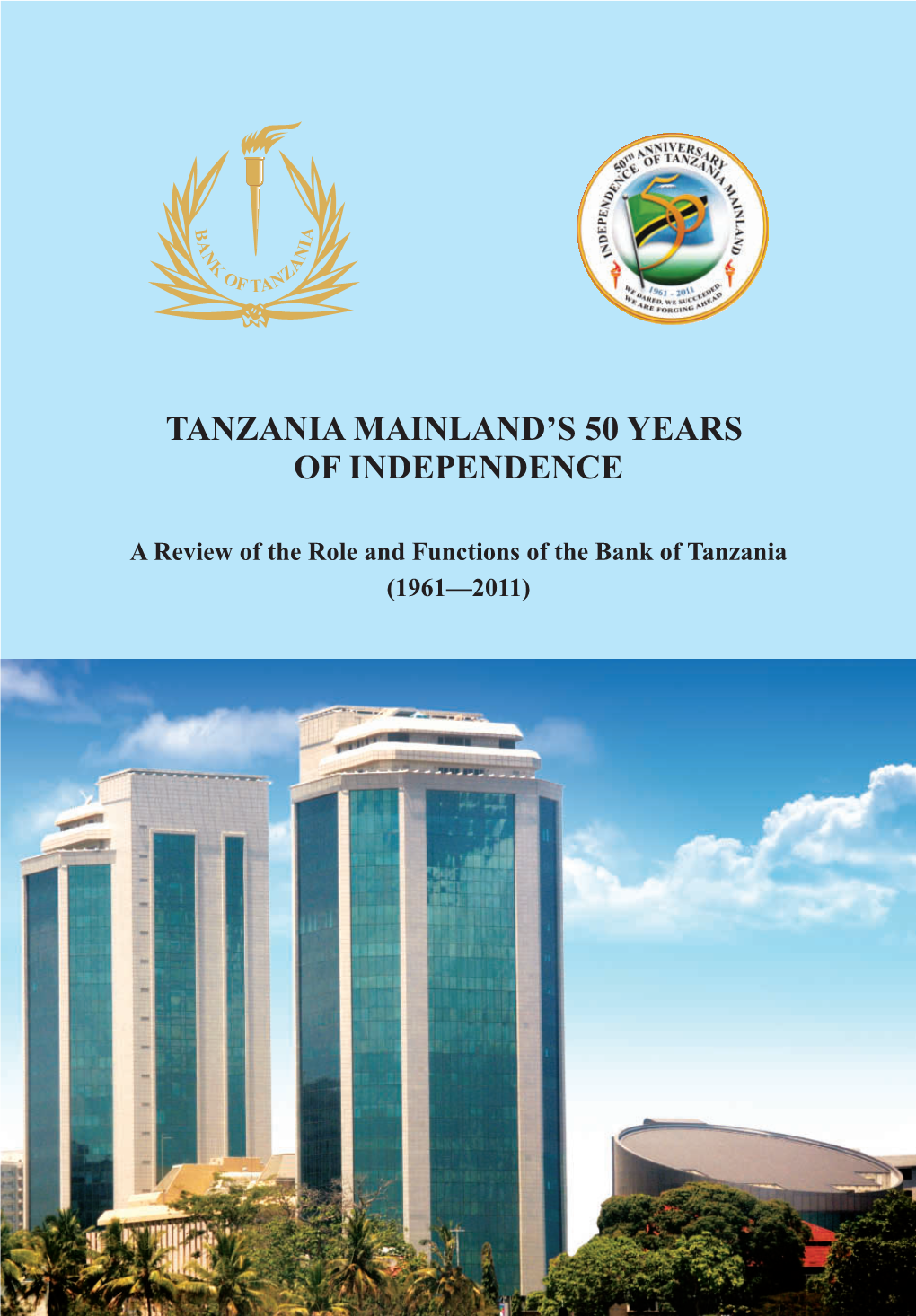 Tanzania Mainland's 50 Years of Independence