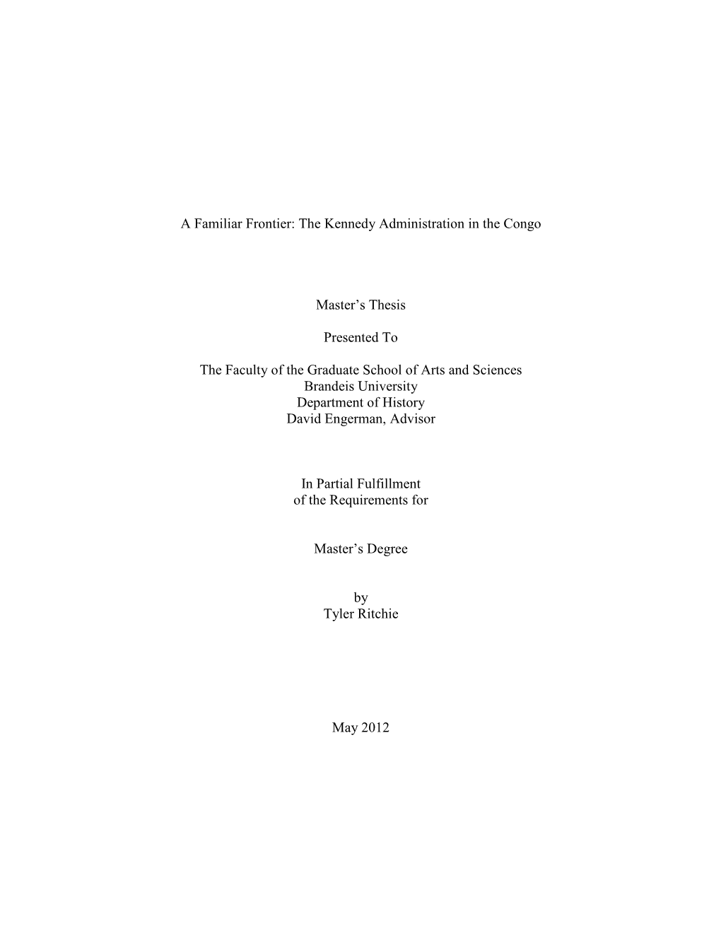 A Familiar Frontier: the Kennedy Administration in the Congo