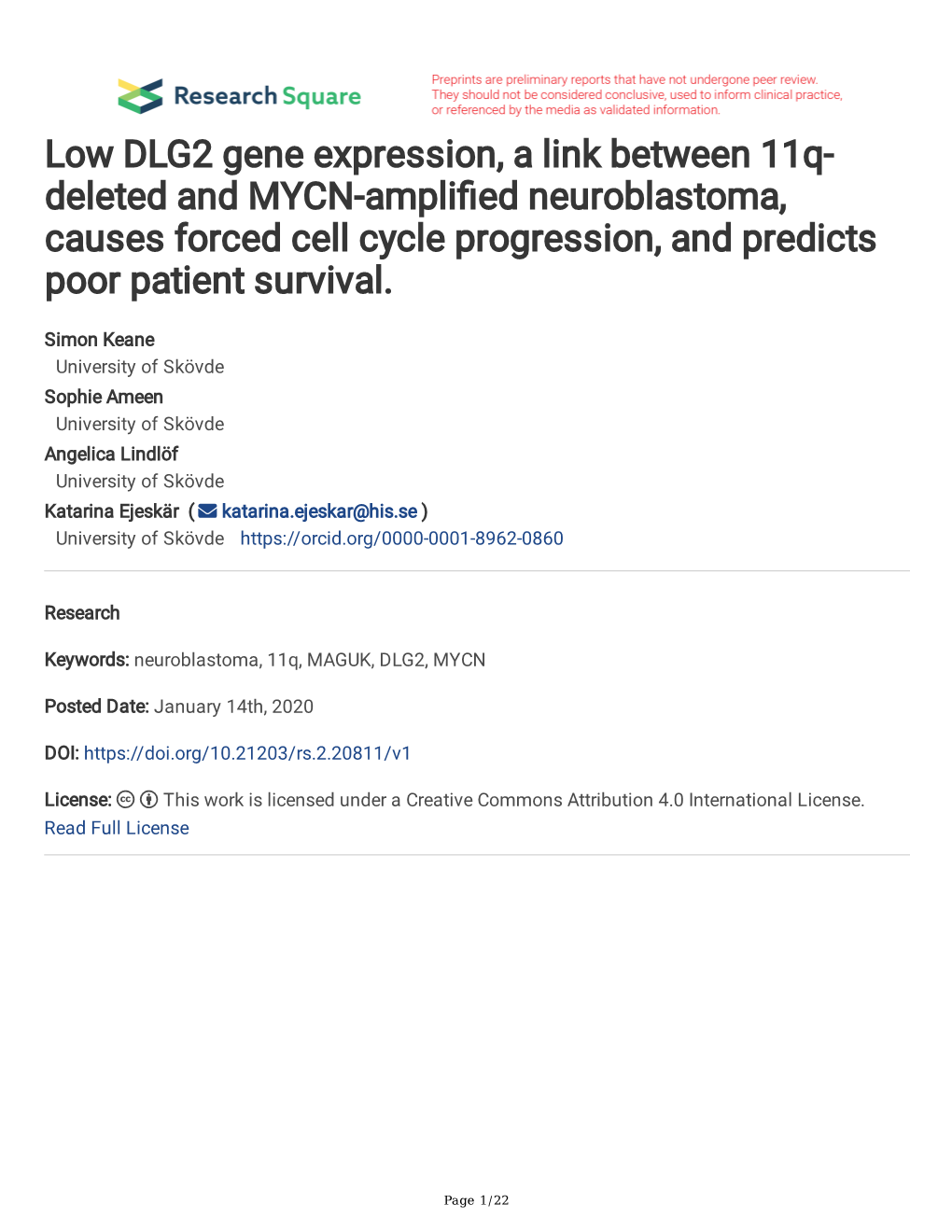 Low DLG2 Gene Expression, a Link Between 11Q- Deleted and MYCN-Amplifed Neuroblastoma, Causes Forced Cell Cycle Progression, and Predicts Poor Patient Survival