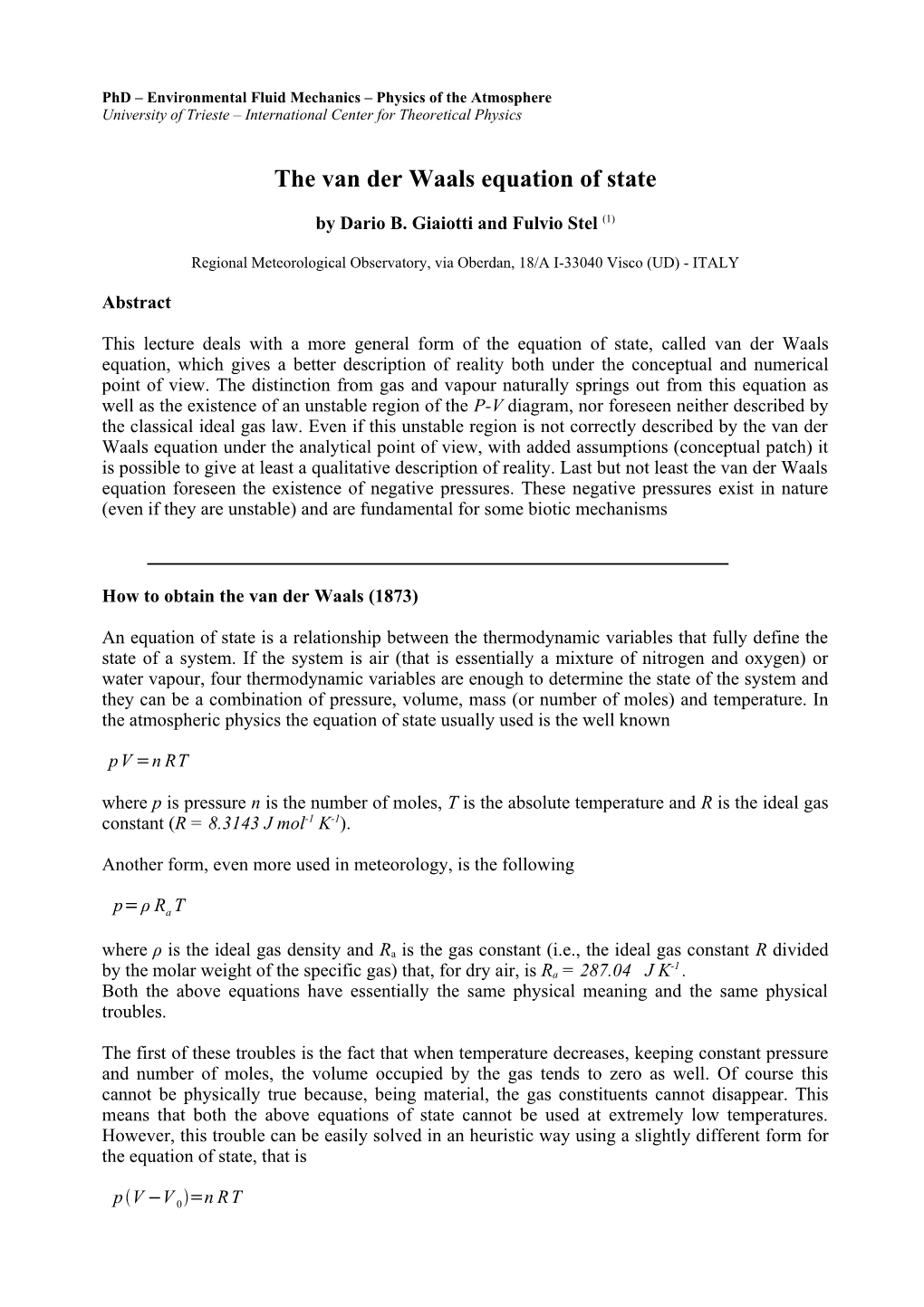 The Van Der Waals Equation of State