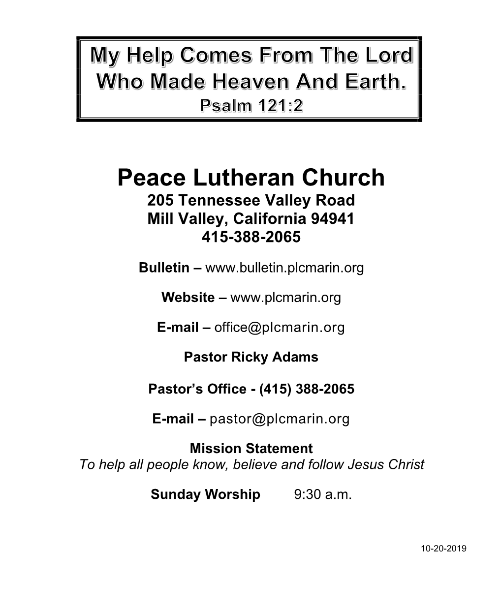 Peace Lutheran Church 205 Tennessee Valley Road Mill Valley, California 94941 415-388-2065