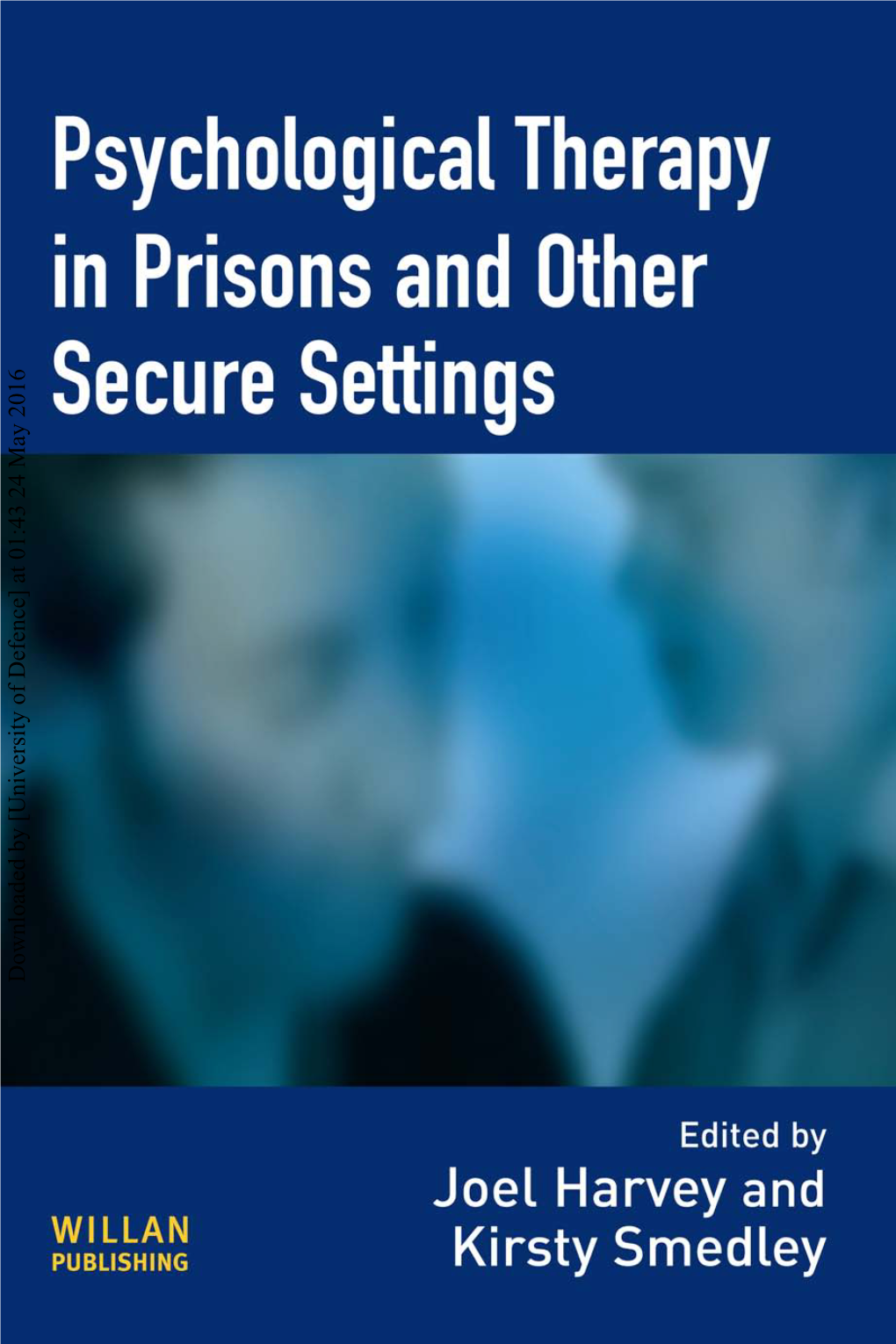 Psychological Therapy in Prisons and Other Secure Settings