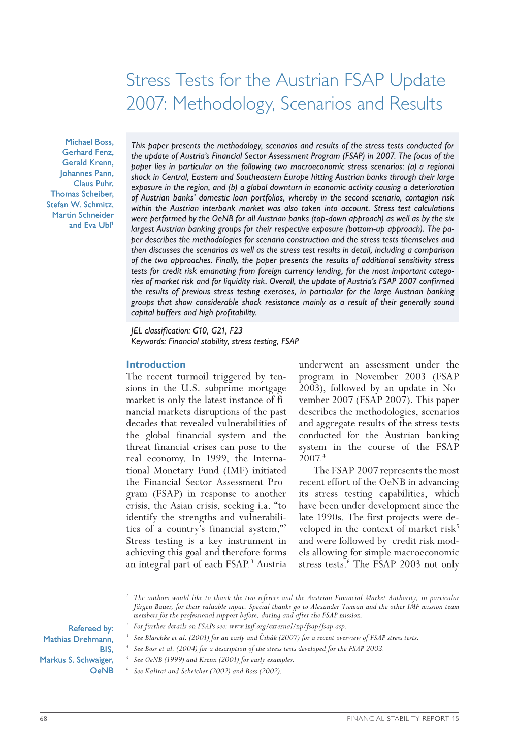 Stress Tests for the Austrian FSAP Update 2007: Methodology, Scenarios and Results