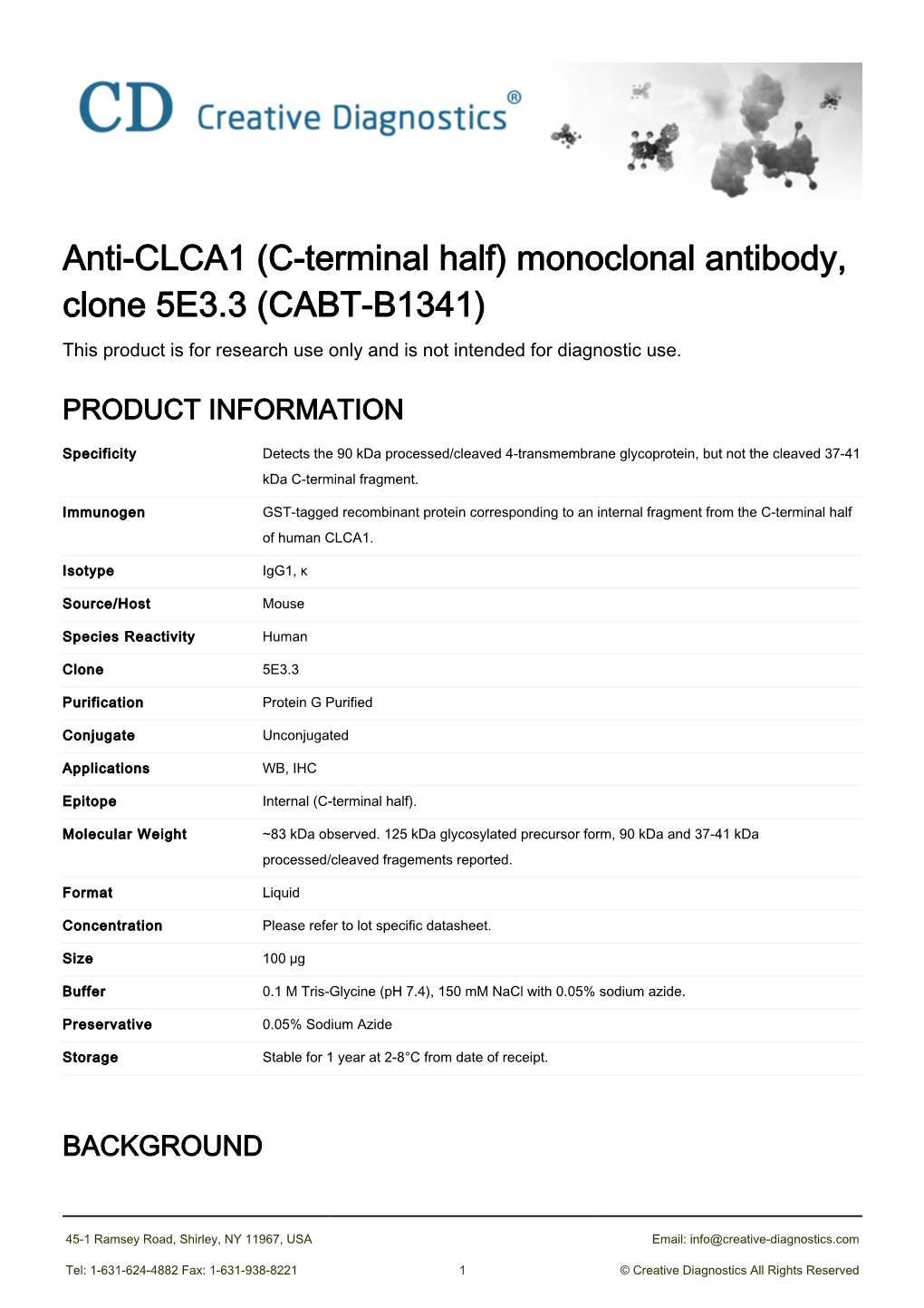 Anti-CLCA1 (C-Terminal Half) Monoclonal Antibody, Clone 5E3.3 (CABT-B1341) This Product Is for Research Use Only and Is Not Intended for Diagnostic Use