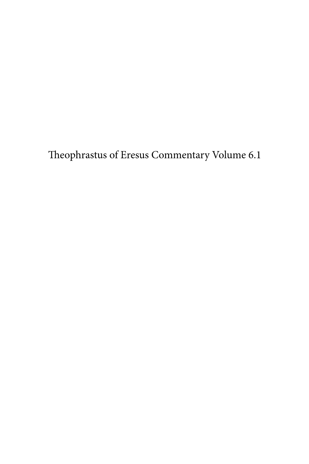 Theophrastus of Eresus Commentary Volume 6.1