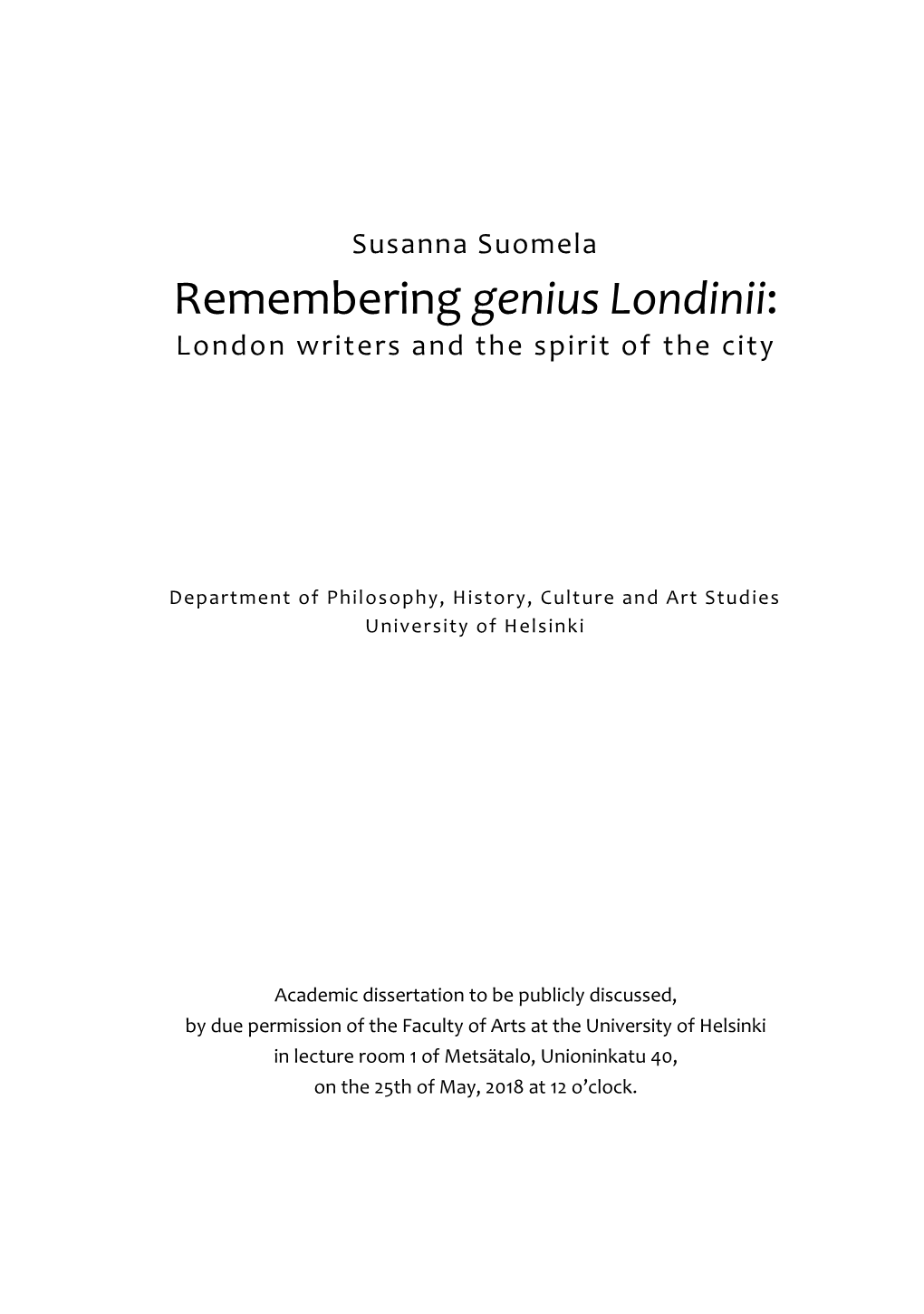 Remembering Genius Londinii: London Writers and the Spirit of the City