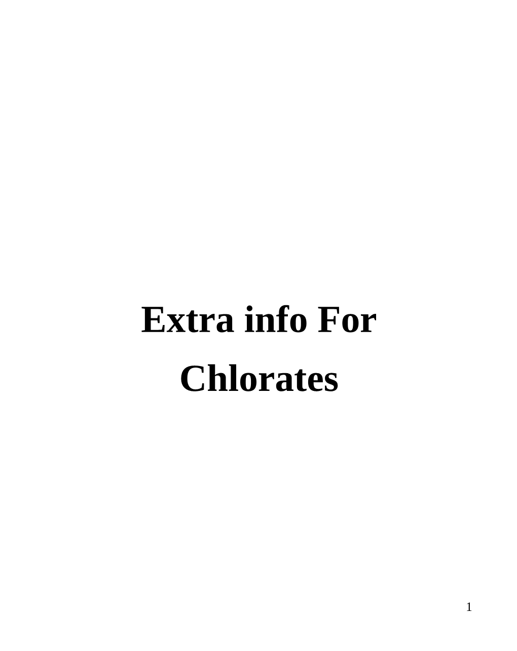 Extra Info for Chlorates