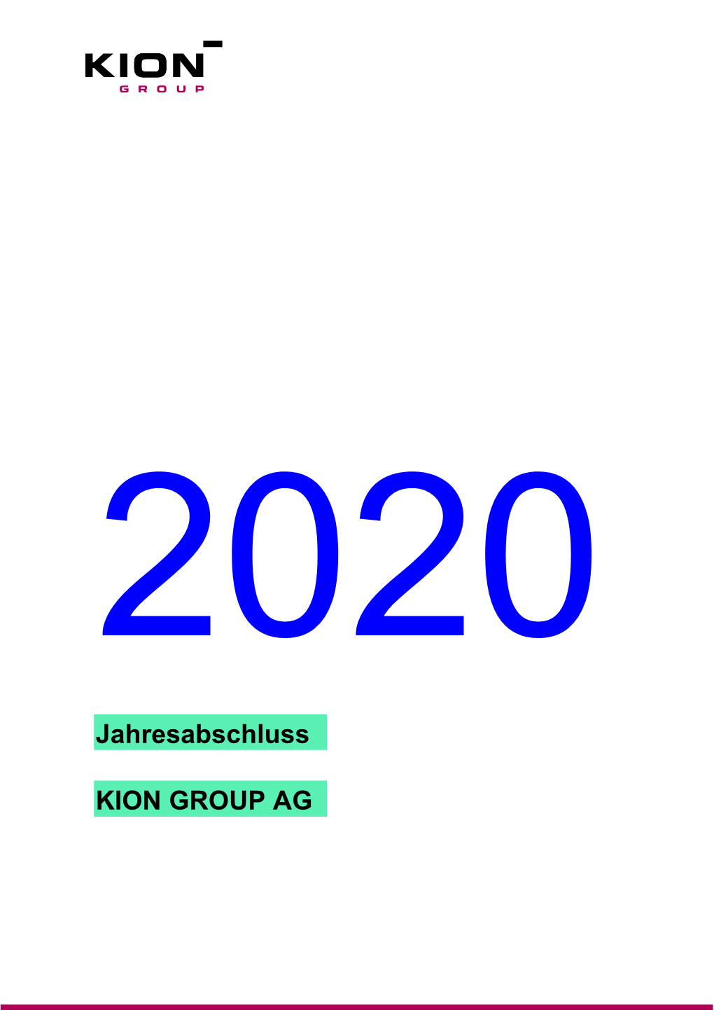 Jahresabschluss Der KION GROUP AG Für Das Geschäftsjahr 2020